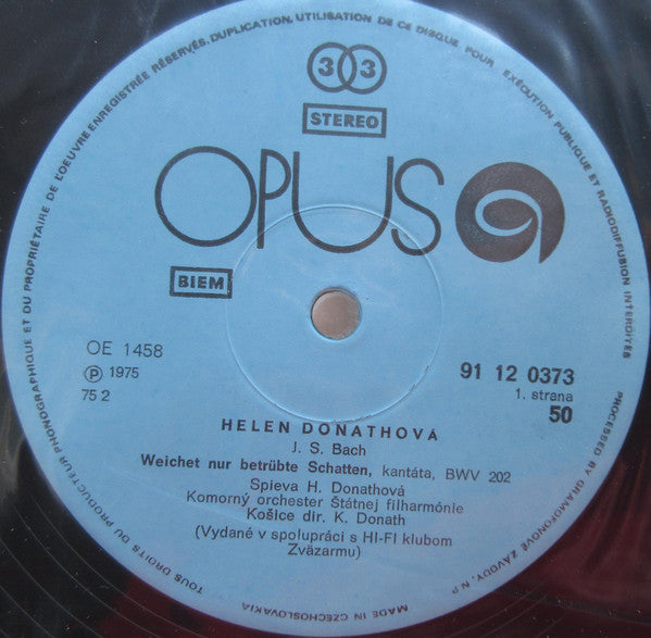 Johann Sebastian Bach / Wolfgang Amadeus Mozart, Helen Donath, Klaus Donath, Slovak State Philharmonic Orchestra, Košice : Weichet Nur Betrübte Schatten / Exsultate Jubilate (LP)