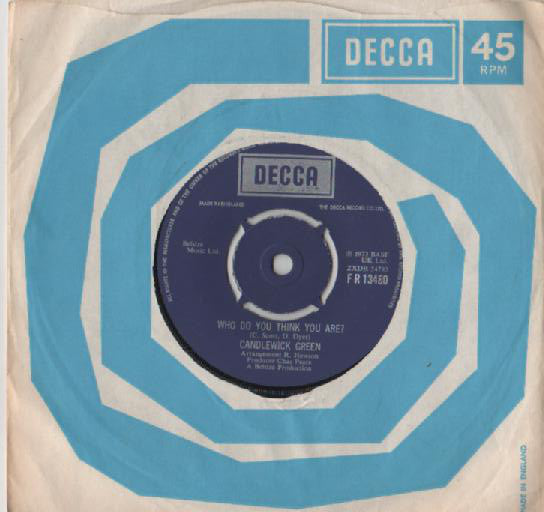 Candlewick Green : Who Do You Think You Are? (7", Single)