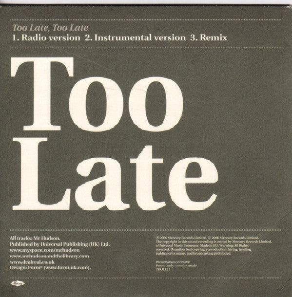 Mr Hudson & The Library : Too Late. Too Late (CD, Single, Promo)