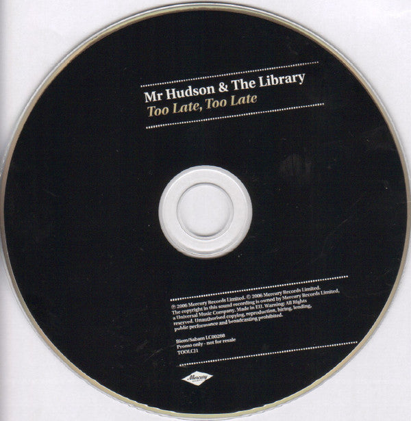 Mr Hudson & The Library : Too Late. Too Late (CD, Single, Promo)