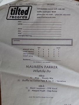 Maureen Parker : Whatcha Do (12", Promo, W/Lbl)