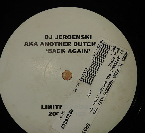 DJ Jeroenski Aka Another Dutch Guy : Back Again (12", S/Sided, Ltd, Promo)