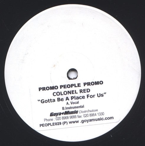 Colonel Red : Gotta Be A Place For Us (12", Promo, W/Lbl)