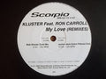 Kluster Feat. Ron Carroll : My Love (Remixes) (12", Promo)