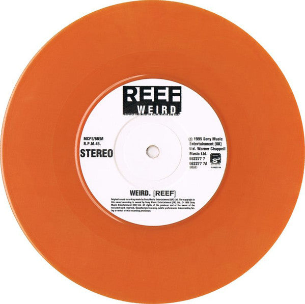 Reef : Weird (7", Ora)