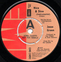 Jesse Green : Nice & Slow (7", Single, Promo)