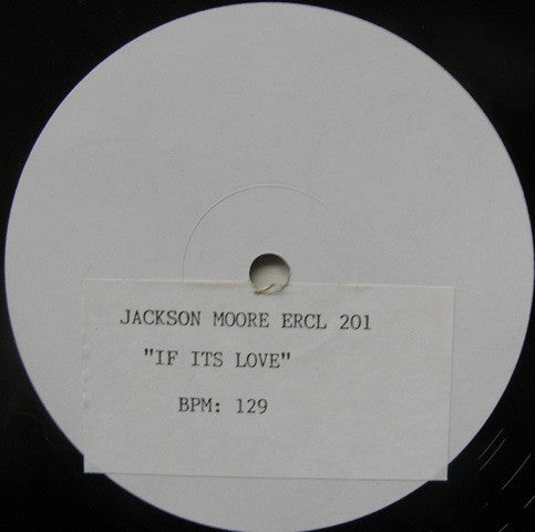 Jackson Moore : If It's Love (That You're After) (12", Promo, W/Lbl)