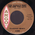 Clarence "Frogman" Henry : You Always Hurt The One You Love / Little Suzy (7", Single, RP)