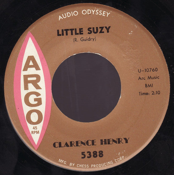 Clarence "Frogman" Henry : You Always Hurt The One You Love / Little Suzy (7", Single, RP)