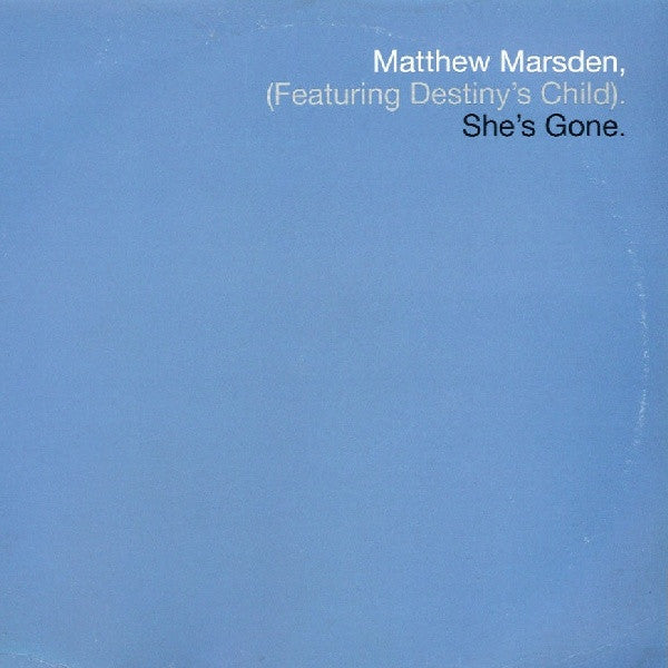 Matthew Marsden Featuring Destiny's Child : She's Gone (12", Promo)