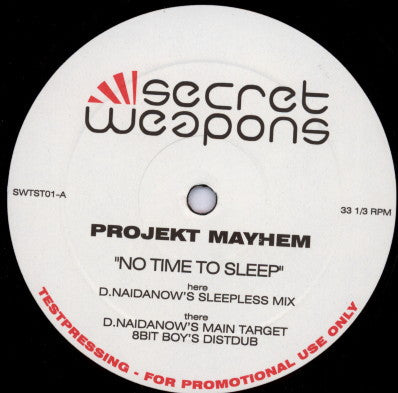 Project Mayhem : No Time To Sleep (12", TP)
