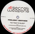 Project Mayhem : No Time To Sleep (12", TP)