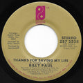 Billy Paul : Thanks For Saving My Life (7", Single, San)