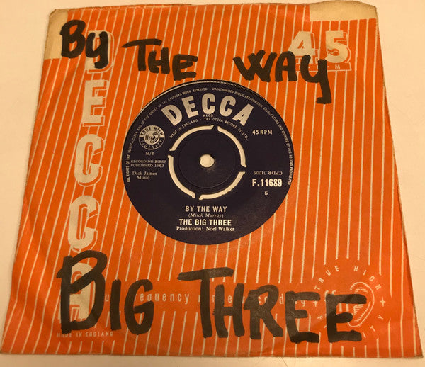 The Big Three : By The Way (7", Single, Dic)