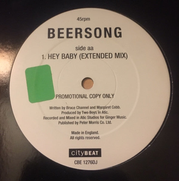 Beer's Song : Hey Baby (12", EP, Single, Etch, Ltd, Promo)