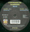 Underground Warriors (2) : Blue (12")