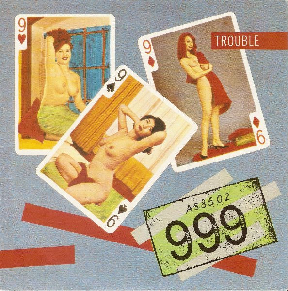 999 : Trouble (7", Single)