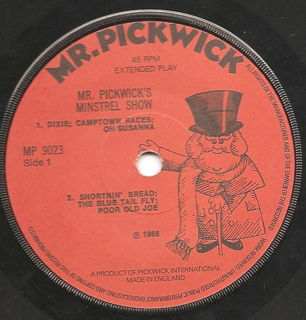 Mr. Pickwick's Minstrel Show : Mr. Pickwick's Minstrel Show (7", EP)