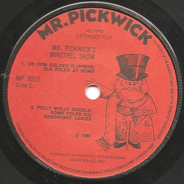 Mr. Pickwick's Minstrel Show : Mr. Pickwick's Minstrel Show (7", EP)