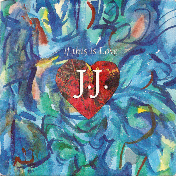 J.J. (9) : If This Is Love (7", Single)