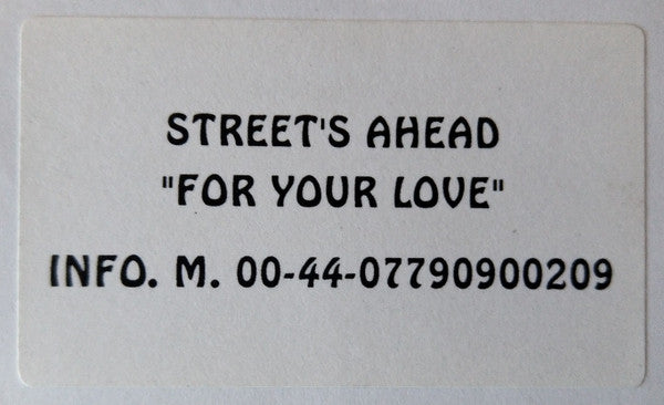 Street's Ahead : For Your Love (12", S/Sided, W/Lbl)