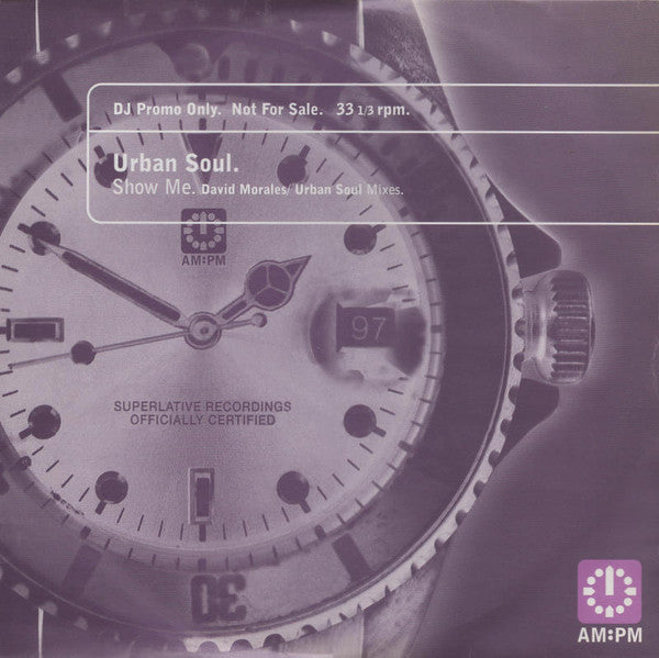 Urban Soul : Show Me (David Morales / Urban Soul Mixes) (2x12", Promo)