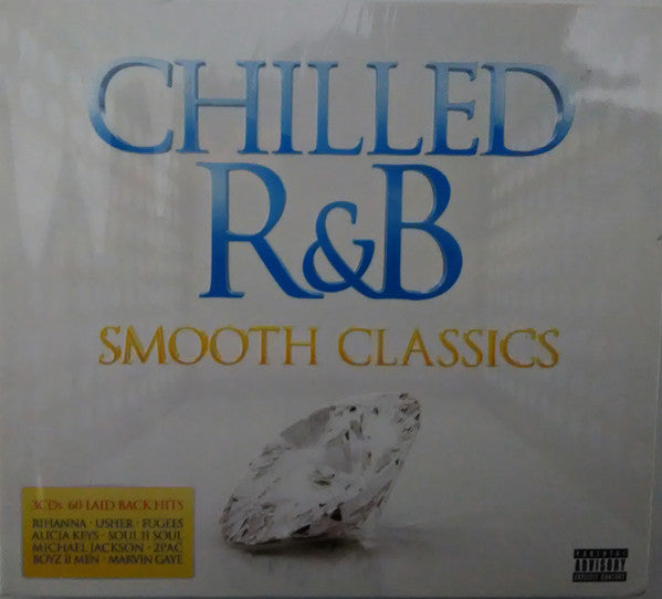 Various : Chilled R&B Smooth Classics (3xCD, Comp, Dig)