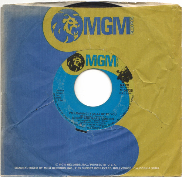 Donny & Marie Osmond : I'm Leaving It (All) Up To You (7", Single, Styrene, She)