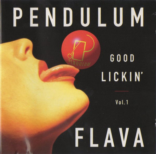 Various : Pendulum Flava: Good Lickin' Vol. 1 (CD, Comp)