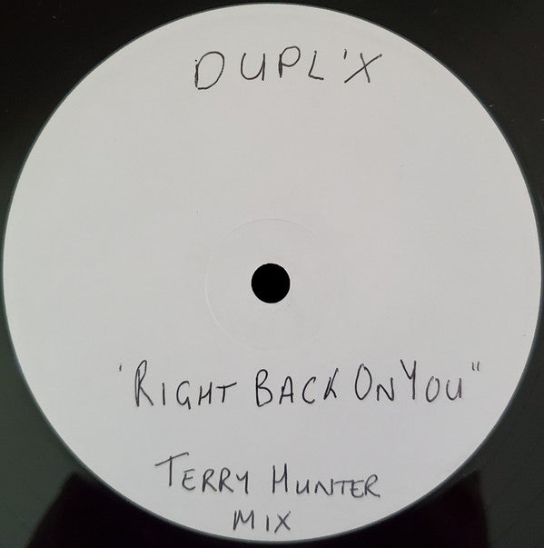 Duplex (9) : Right Back On You (12", W/Lbl)