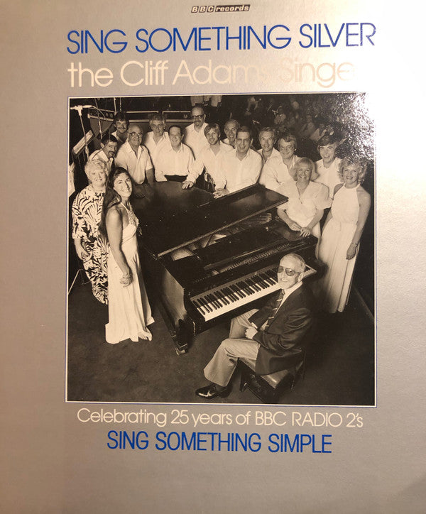 The Cliff Adams Singers : Sing Something Silver (LP)