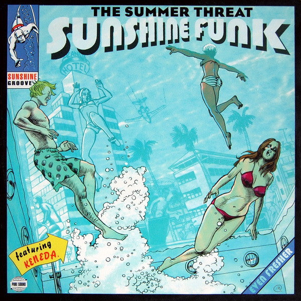 Sunshine Funk Featuring Keneda : Part Two: The Summer Threat (12")