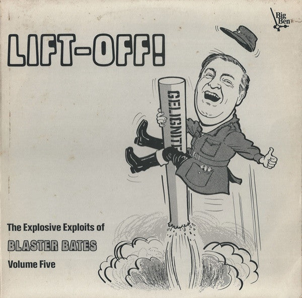 Blaster Bates : Lift-Off! The Explosive Exploits Of Blaster Bates: Volume Five (LP, Album)
