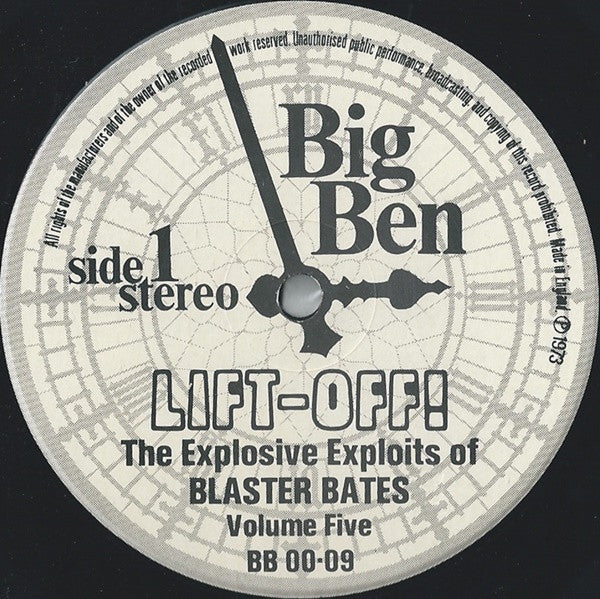 Blaster Bates : Lift-Off! The Explosive Exploits Of Blaster Bates: Volume Five (LP, Album)