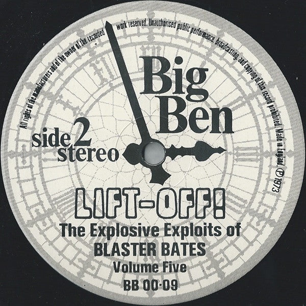 Blaster Bates : Lift-Off! The Explosive Exploits Of Blaster Bates: Volume Five (LP, Album)