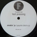 Smokin' Jo : Psycho Bitch EP (12", TP)