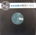 Catch (2) : Free (C'Mon) (12")