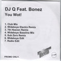 DJ Q (3) Feat MC Bonez : You Wot? (CDr, Single, Promo)