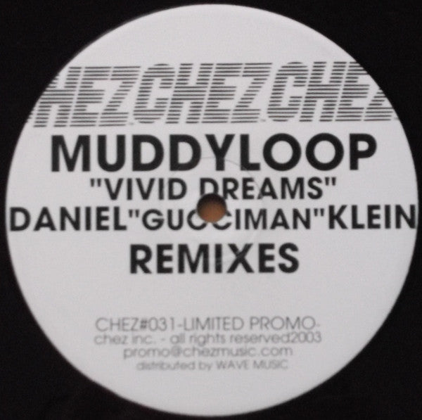 Muddyloop : Vivid Dreams (Daniel "Gucciman" Klein Remixes) (12", Ltd, Promo)