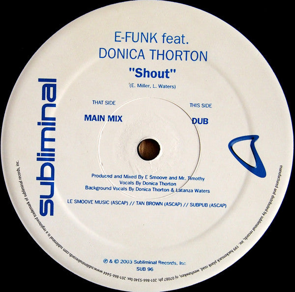 E-Funk Feat. Donica Thornton : Shout (12")