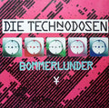 Die Technodosen : Bommerlunder (12")