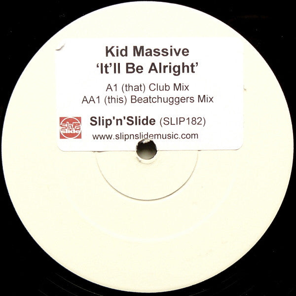 Kid Massive : It'll Be Alright (12", W/Lbl, Sti)