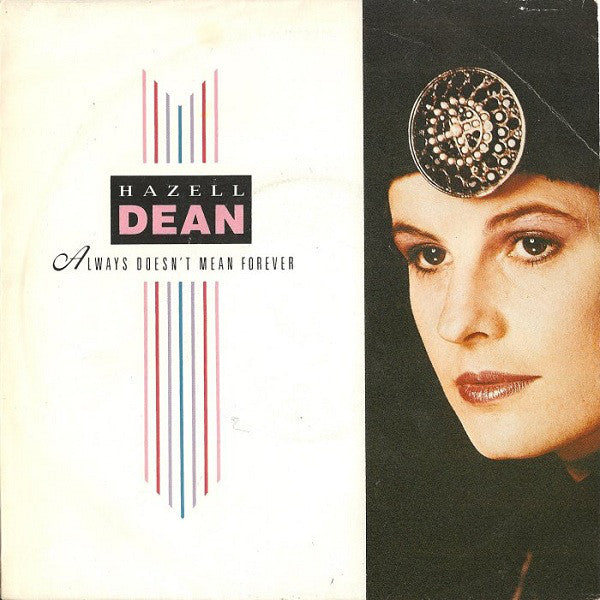 Hazell Dean : Always Doesn't Mean Forever (12", Single)