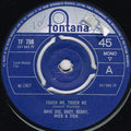 Dave Dee, Dozy, Beaky, Mick & Tich : Touch Me, Touch Me (7", Single, Mono)