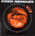 Keen : Remixes (12")