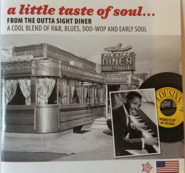 Various : A Little Taste Of Soul...From The Outta Sight Diner (CD, Comp)