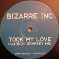 Bizarre Inc : Took My Love (Remix) (12", S/Sided, Unofficial)