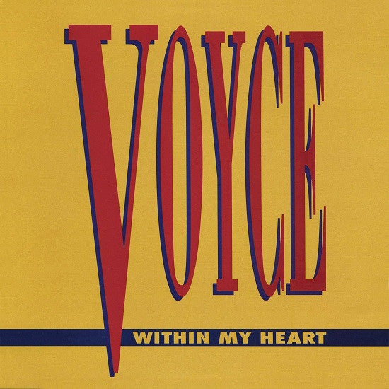Voyce : Within My Heart (12")