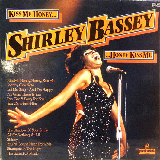 Shirley Bassey : Kiss Me Honey, Honey, Kiss Me (LP, Comp)