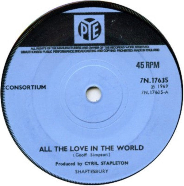 Consortium (2) : All The Love In The World (7", Single)